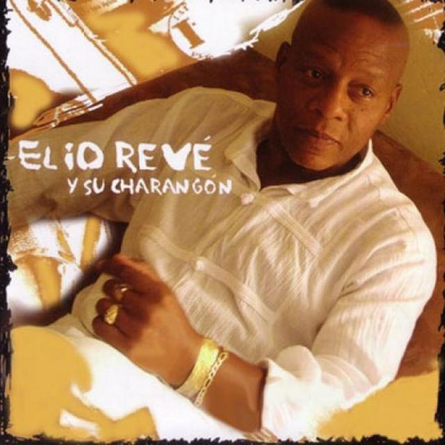 Elito Reve y su Charangon